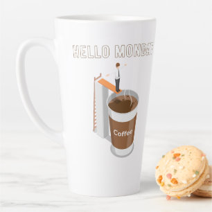 Hello Monday Can’t Get Enough Coffee Latte Mug