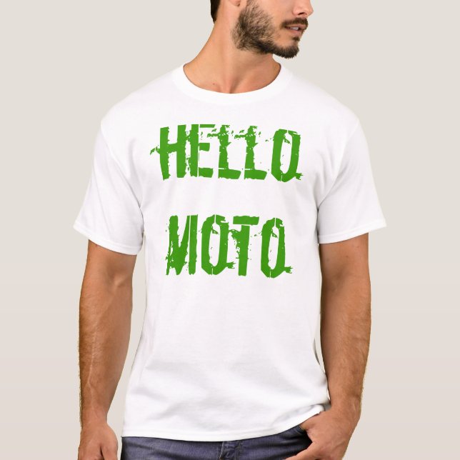 hello moto T-Shirt (Front)