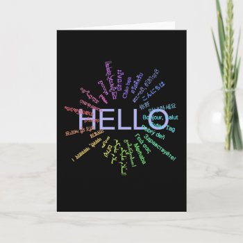 Hello (multi Language) Greeting Cards by ImGEEE at Zazzle