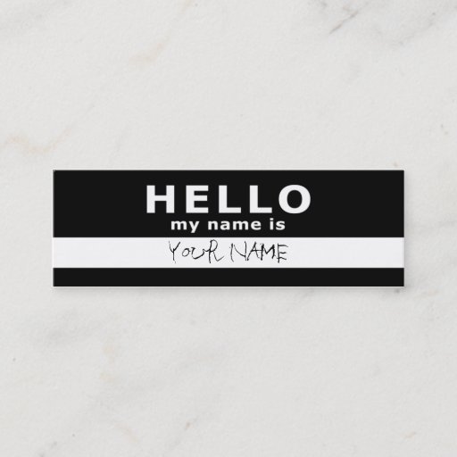 Customizable hello my name is : 2-sided : black &amp; white business card template