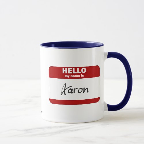 Hello My Name Is Aaron Red Mug