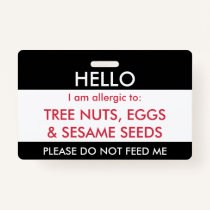 Hello My Name is Allergic To Kids Custom Allergy Badge