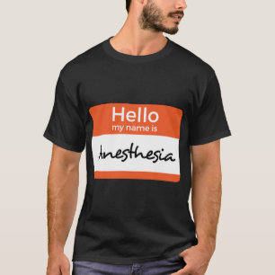 Hello My Name is Anesthesia Sticker T-Shirt