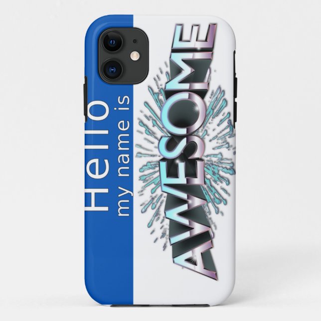 Hello My Name Is Awesome Case-Mate iPhone Case (Back)