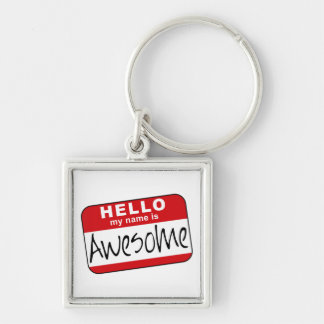 Hello, My Name is Awesome Keychain