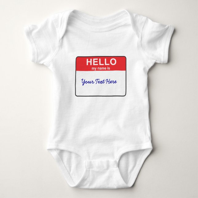 Hello my name is... baby bodysuit (Front)