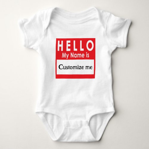 Hello My name is ____________ Baby Bodysuit