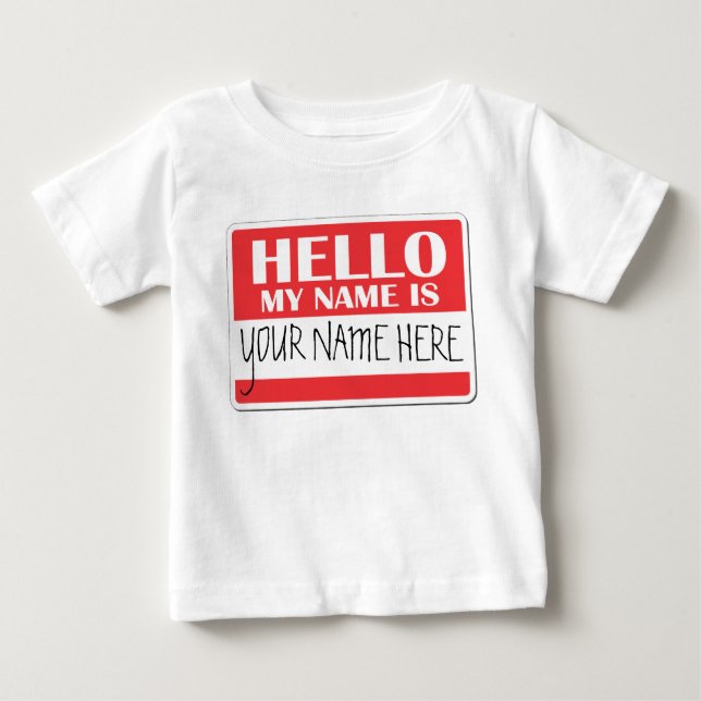 Hello my name is baby T-Shirt (Front)