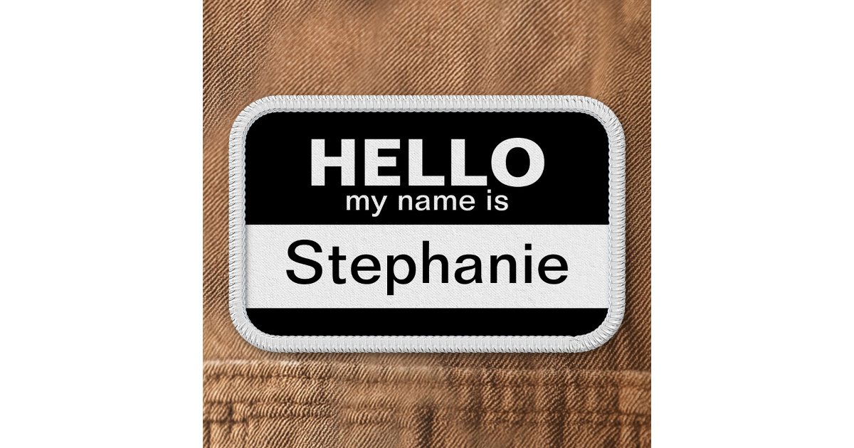 Hello my name is - Black - Custom Employee Name Patch | Zazzle