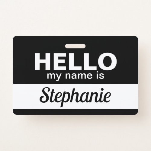 Hello my name is black Custom Employee Name Script Badge