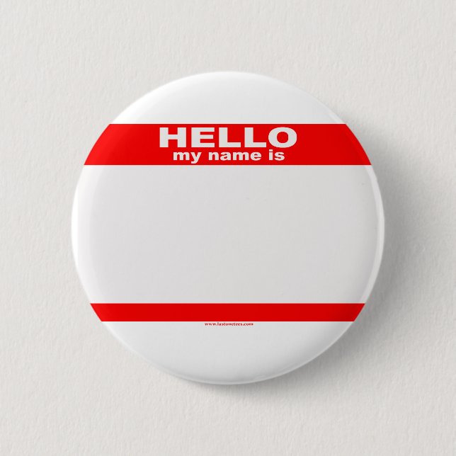 Hello my name is BLANK copy Button (Front)