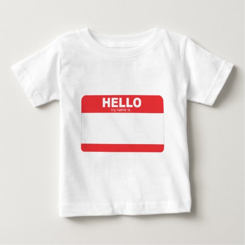 hello my name is blank name tagpng baby T_Shirt