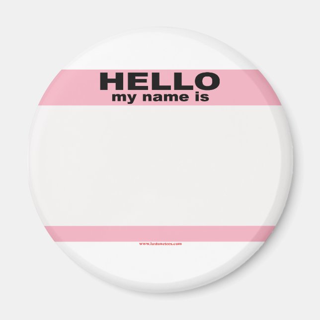 Hello my name is BLANK PINK copy Magnet (Front)