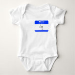 Hello, My Name Is ... (blue) Baby Bodysuit at Zazzle