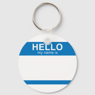 Hello My Name Is - Blue Keychain