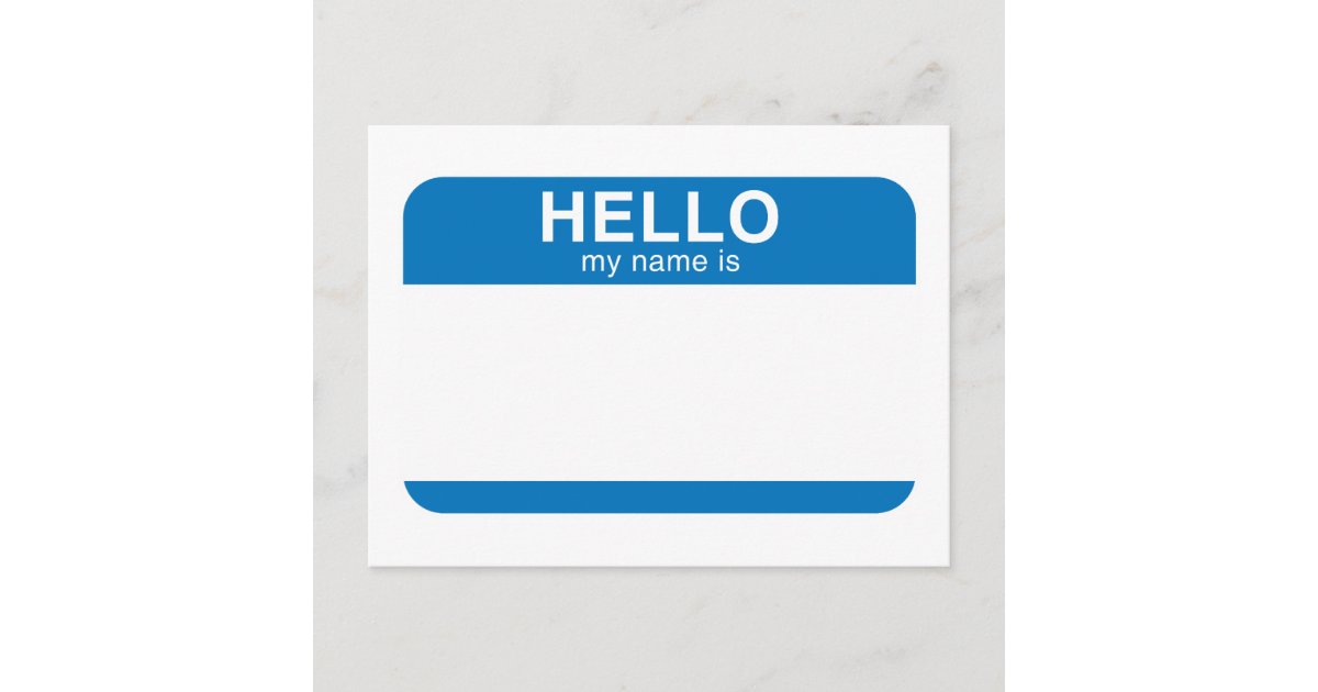 Hello My Name Is - Blue Postcard | Zazzle