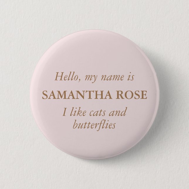 Hello My Name Is Blush Gold Button (Front)