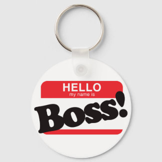 Hello My Name Is Boss Keychain