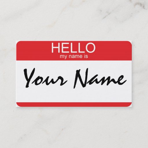 Customizable Hello my name is business card