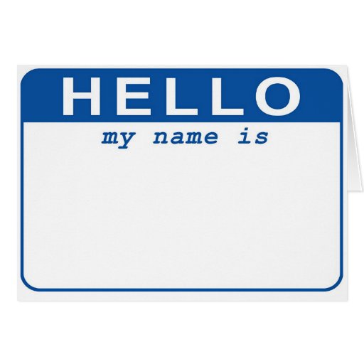 Hello - My name is Card | Zazzle