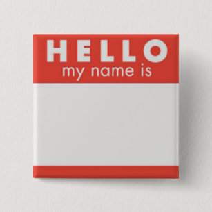 Hello I'm (blank) Pins