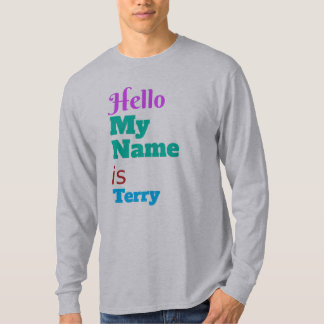 Hello my name is ( custom text name) T-Shirt