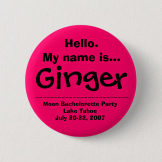 Hello.My name is Ginger Button