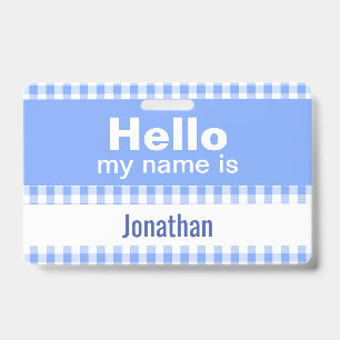 Hello My Name Is - gingham blue and white  Badge
