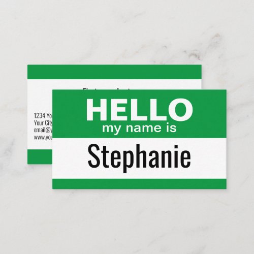 Hello my name is _ Green _ Business Contact Info Business Card