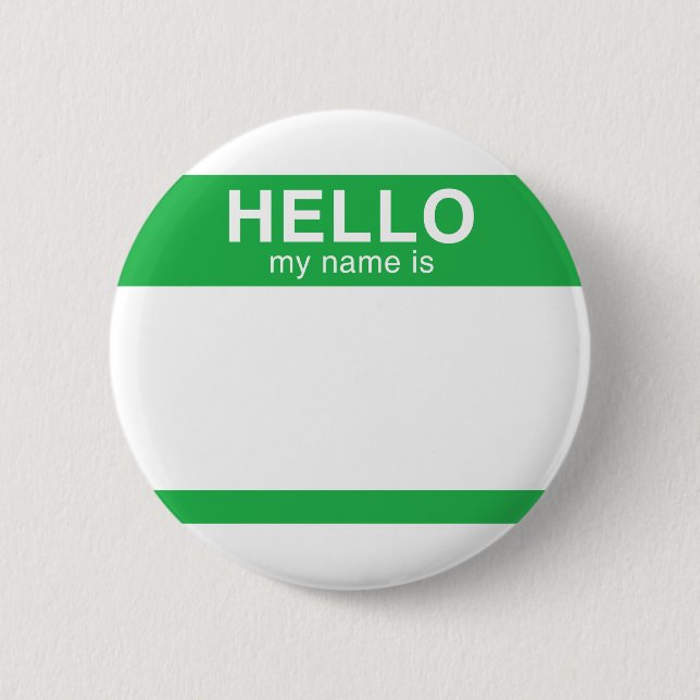 Hello My Name Is - Green Button (Front)