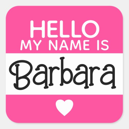 Hello my name is _ Hot Pink _ Custom Cute Name Square Sticker