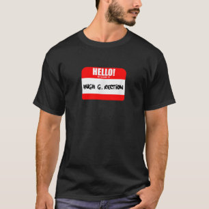 Hello My Name is Hugh G Rection Funny Adult Humor T-Shirt