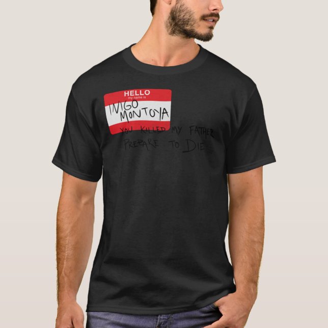 Hello My Name is Inigo Montoya Classic T-Shirt (Front)