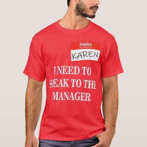 Hello My Name Is Karen T_Shirt