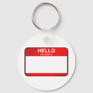 Hello My Name Is... Keychain