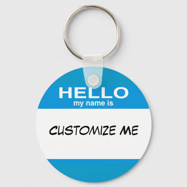 Hello My Name Is Keychain Zazzle