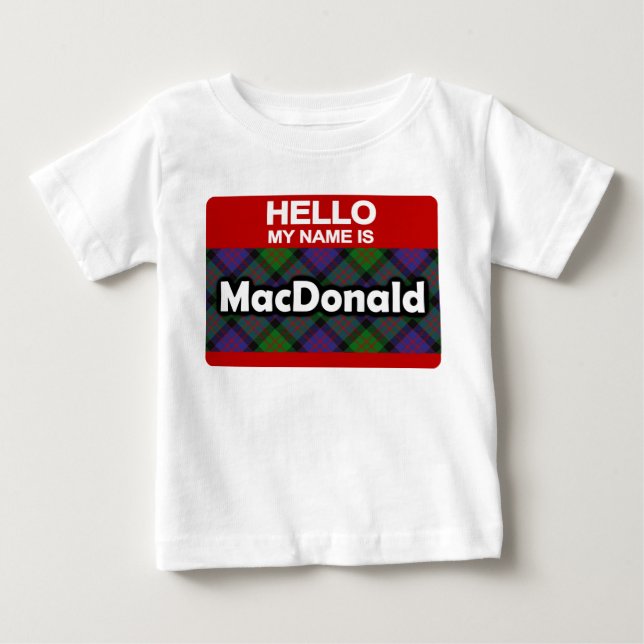Hello My Name is MacDonald Scottish Clan Tartan Baby T-Shirt (Front)