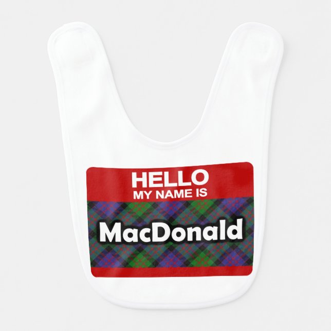 Hello My Name is MacDonald Scottish Clan Tartan Bib (Front)
