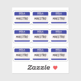 Hello My Name Is Maestro - Spanish Class Teacher Sticker