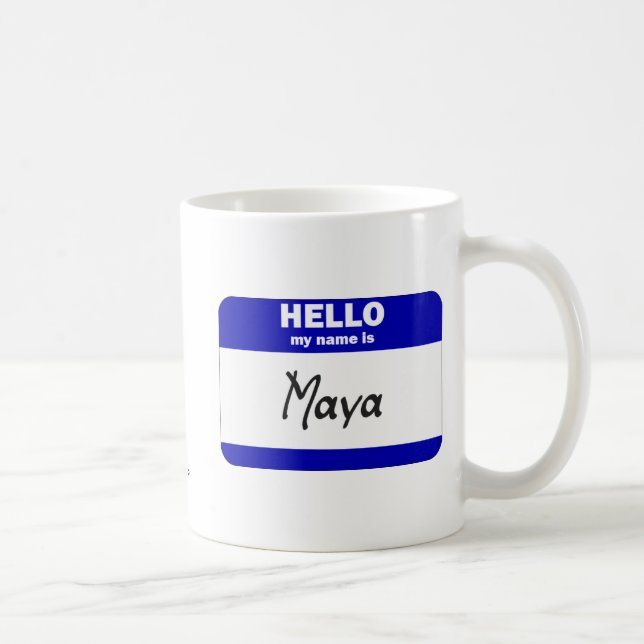 Hello My Name Is Maya (Blue) Coffee Mug (Right)