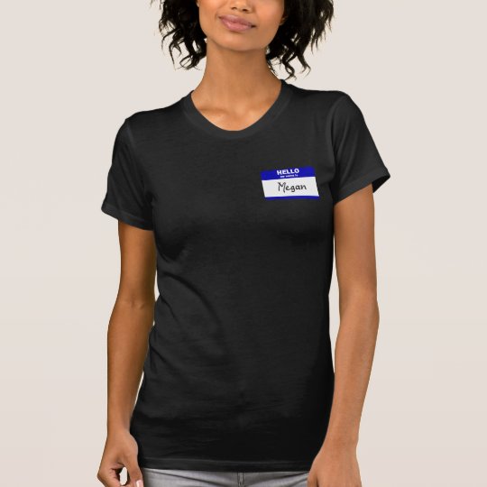 Hello My Name Is Megan (Blue) T-Shirt