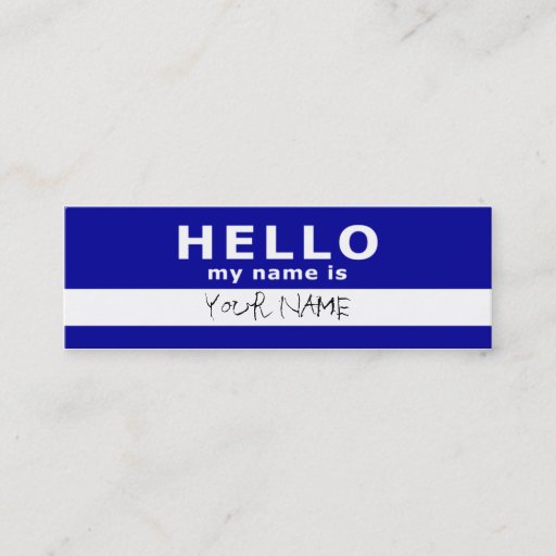 Customizable hello my name is : 2-sided : blue business card template