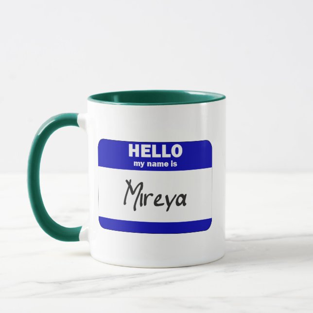 Hello My Name Is Mireya (Blue) Mug (Left)