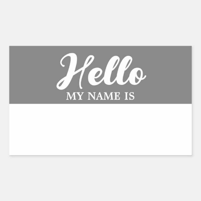 Hello My Name Is Modern Minimalist Script Grey Rectangular Sticker (Front)