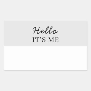 Hello My Name Is   Modern Minimalist Script Rectangular Sticker