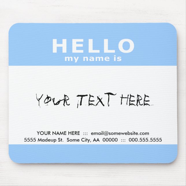 hello my name is : mouse pad (Front)