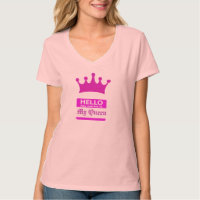 Hello My Name is My Queen T-Shirt