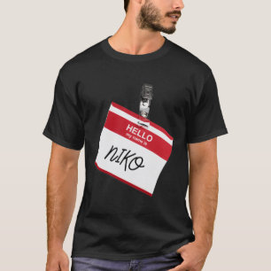 Hello My Name Is Niko Funny Halloween Name Tag Cus T-Shirt