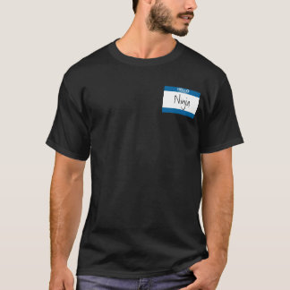 Hello My Name is Ninja T-Shirt