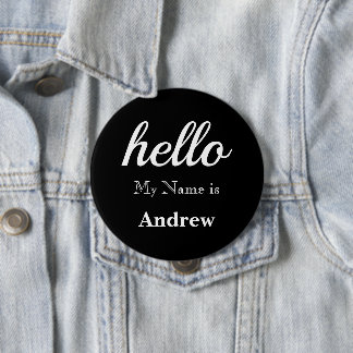 Hello My name is Personalized Any Custom Color Button